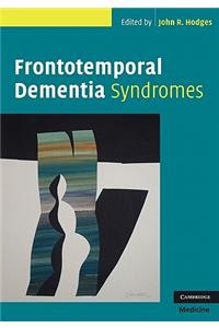 Frontotemporal Dementia Syndromes