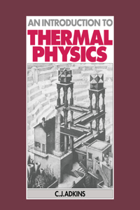 Introduction to Thermal Physics