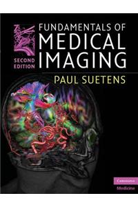 Fundamentals of Medical Imaging