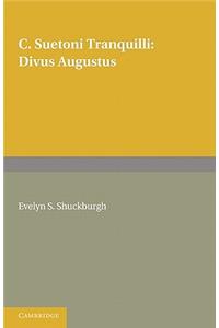 C. Suetoni Tranquilli: Divus Augustus