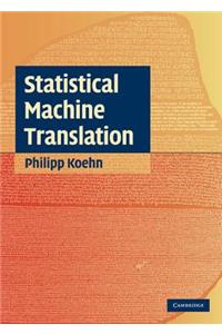 Statistical Machine Translation