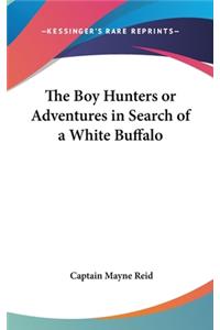 The Boy Hunters or Adventures in Search of a White Buffalo