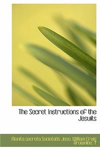 The Secret Instructions of the Jesuits