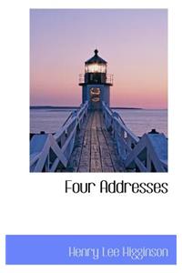 Four Addresses