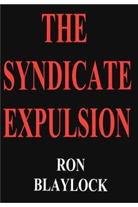 The Syndicate Expulsion