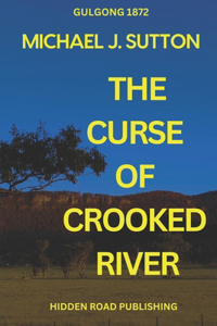 Curse of Crooked River