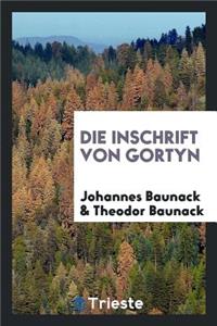 Die Inschrift Von Gortyn