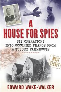 A House for Spies