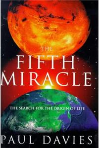 The Fifth Miracle: Search for the Origins of Life (Allen Lane Science)
