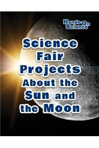 Science Fair Projects about the Sun and the Moon