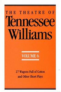 Theatre of Tennessee Williams Volume 6