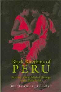 Black Rhythms of Peru