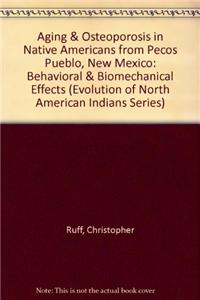 Aging & Osteoporosis in Native Americans from Pecos Pueblo, New Mexico