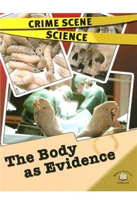 The Body as Evidence
