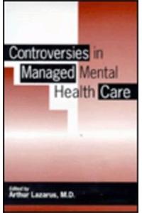 Controversies in Managed Mental Health Care