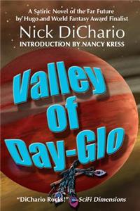 Valley of Day-Glo