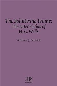 Splintering Frame