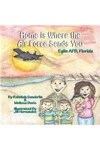 Home is Where the Air Force Sends You