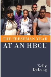 The Freshman Year at an HBCU