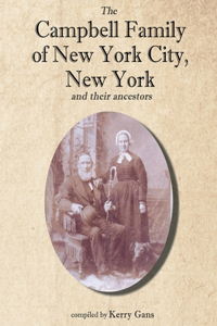 Campbell Family of New York City, New York, and their Ancestors