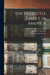 Doolittle Family in America; Part IV