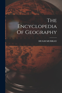 Encyclopedia Of Geography