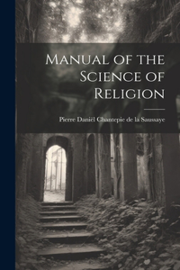 Manual of the Science of Religion