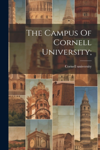 Campus Of Cornell University;