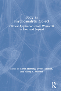 Body as Psychoanalytic Object