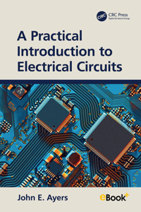 Practical Introduction to Electrical Circuits