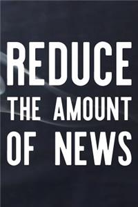 Reduce The Amount Of News