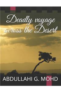 Deadly Voyage Across the Desert