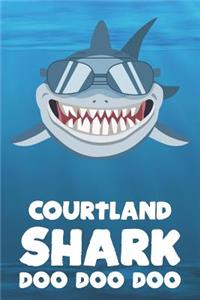 Courtland - Shark Doo Doo Doo