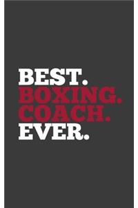 Best. Boxing. Coach. Ever.