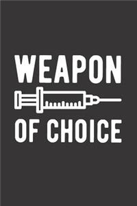 Weapon Of Choice