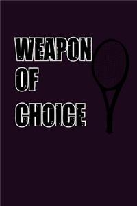Weapon Of Choice