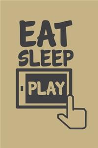 Eat Sleep Play