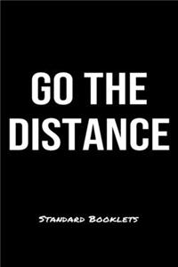 Go The Distance Standard Booklets