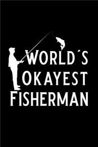 World's Okayest Fisherman