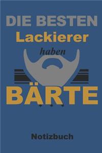 Die Besten Lackierer Haben Bärte Notizbuch: Ein Sehr Schönes Notizbuch Mit Ganzen 120 Linierten Seiten Im 6x9 Zoll Format (Ca. Din A5). Für Alle Bartliebhaber Da Draußen. Perfekt ALS Geschenk 