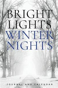 Bright Lights Winter Nights
