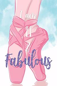 I Am 11 & Fabulous