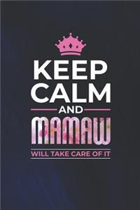 Keep Calm and Mamaw Will Take Care of It