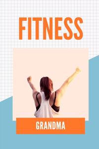 Fitness Grandma