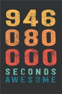 946 080 000 Seconds Awesome