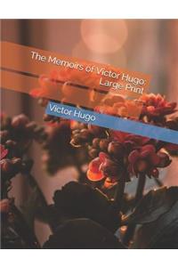The Memoirs of Victor Hugo