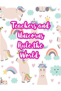 Teachers and Unicorns Rule the World