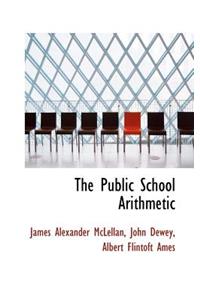 The Public School Arithmetic