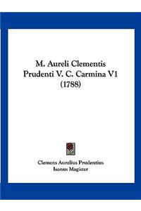 M. Aureli Clementis Prudenti V. C. Carmina V1 (1788)