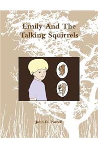 Emily And The Talking Squirrels